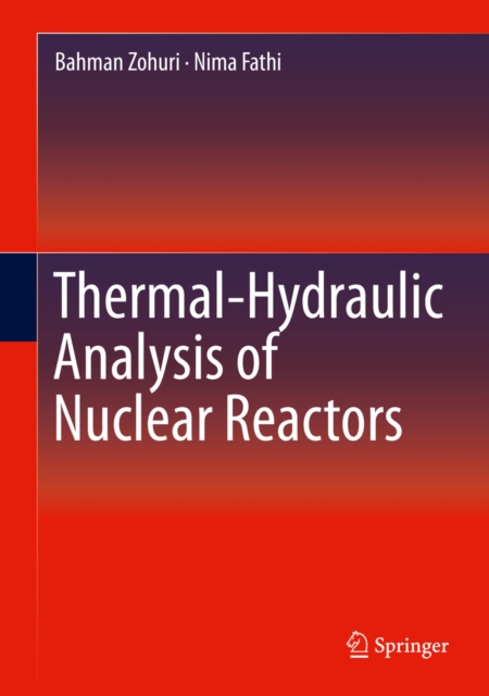 Thermal-Hydraulic Analysis of Nuclear Reactors, PDF eBook