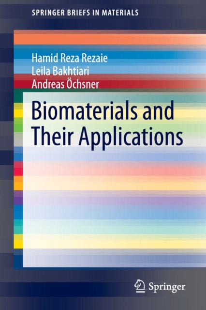 Biomaterials and Their Applications, Paperback / softback Book