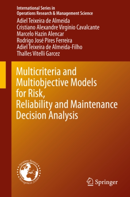 Multicriteria and Multiobjective Models for Risk, Reliability and Maintenance Decision Analysis, Hardback Book