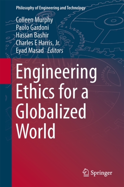 Engineering Ethics for a Globalized World, Hardback Book