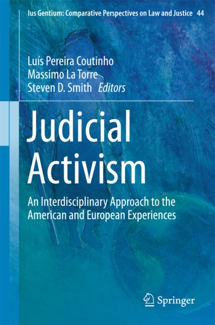 Judicial Activism : An Interdisciplinary Approach to the American and European Experiences, PDF eBook