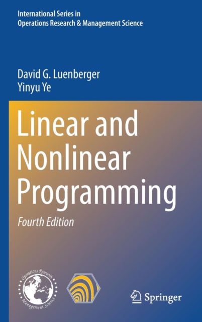 Linear and Nonlinear Programming, Hardback Book
