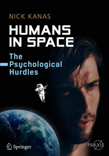 Humans in Space : The Psychological Hurdles, PDF eBook