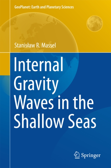 Internal Gravity Waves in the Shallow Seas, PDF eBook