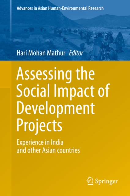 Assessing the Social Impact of Development Projects : Experience in India and Other Asian Countries, PDF eBook