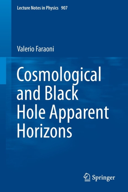 Cosmological and Black Hole Apparent Horizons, Paperback / softback Book