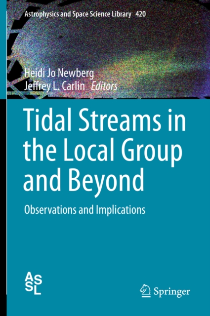 Tidal Streams in the Local Group and Beyond : Observations and Implications, PDF eBook