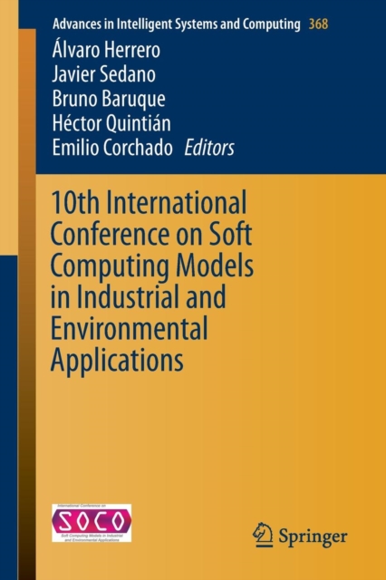 10th International Conference on Soft Computing Models in Industrial and Environmental Applications, Paperback / softback Book