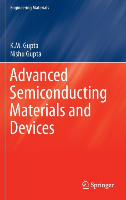 Advanced Semiconducting Materials and Devices, Hardback Book