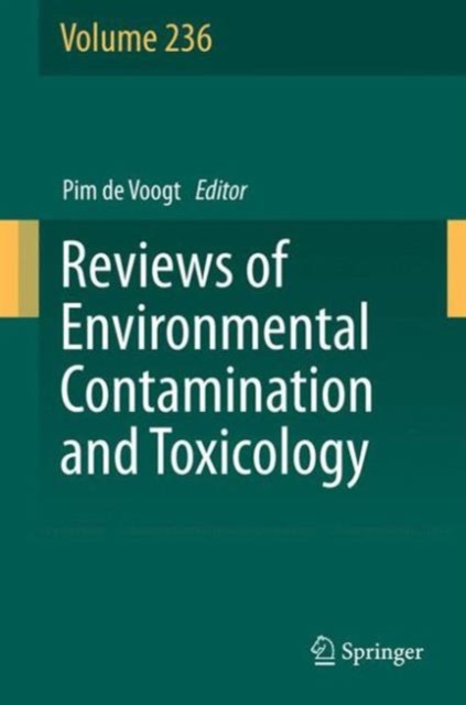 Reviews of Environmental Contamination and Toxicology Volume 236, Hardback Book