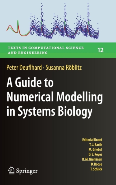 A Guide to Numerical Modelling in Systems Biology, Hardback Book