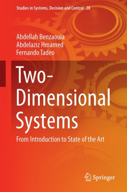 Two-Dimensional Systems : From Introduction to State of the Art, Hardback Book