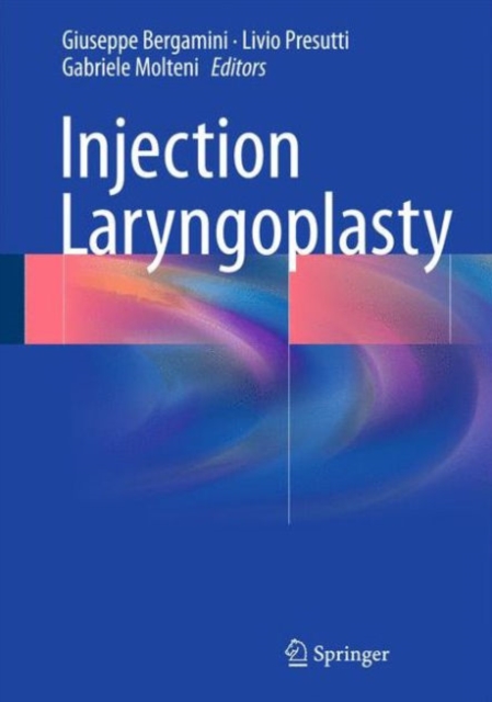Injection Laryngoplasty, Hardback Book