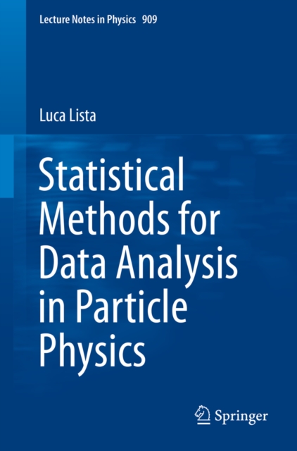 Statistical Methods for Data Analysis in Particle Physics, PDF eBook