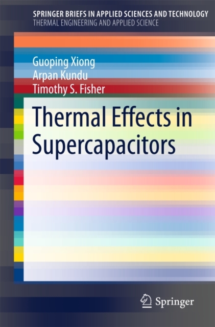 Thermal Effects in Supercapacitors, Paperback / softback Book