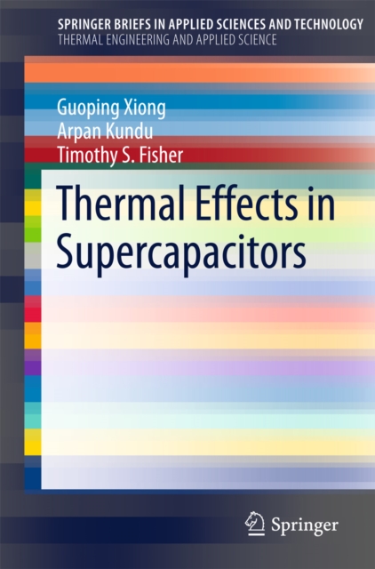 Thermal Effects in Supercapacitors, PDF eBook