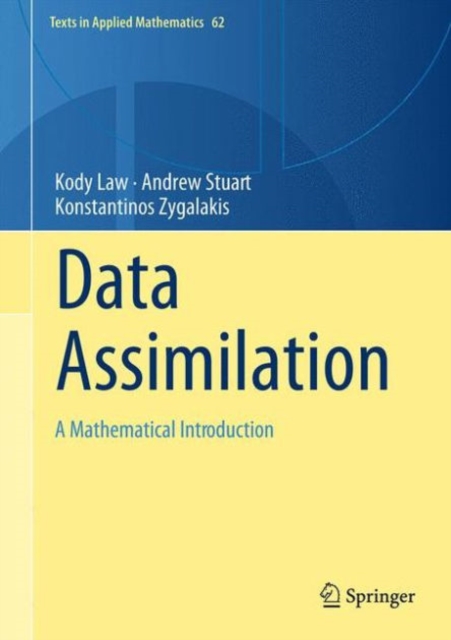 Data Assimilation : A Mathematical Introduction, Hardback Book