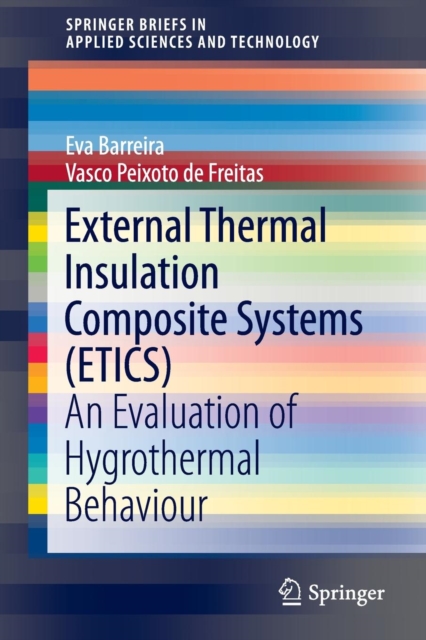 External Thermal Insulation Composite Systems (ETICS) : An Evaluation of Hygrothermal Behaviour, Paperback / softback Book