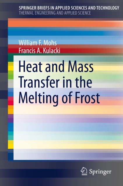 Heat and Mass Transfer in the Melting of Frost, PDF eBook