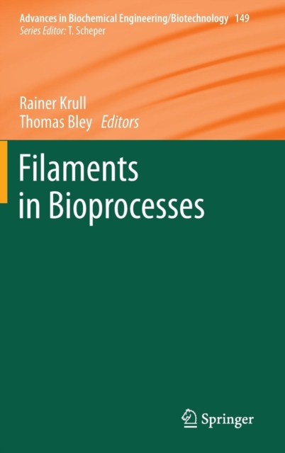 Filaments in Bioprocesses, Hardback Book
