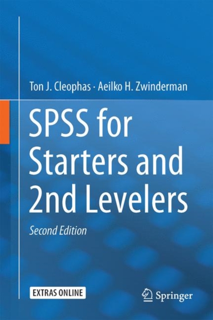 SPSS for Starters and 2nd Levelers, Hardback Book