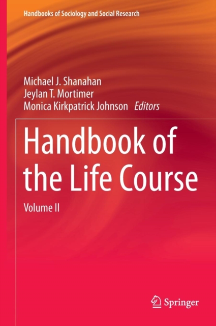 Handbook of the Life Course : Volume II, Hardback Book