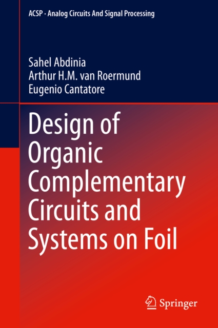 Design of Organic Complementary Circuits and Systems on Foil, PDF eBook