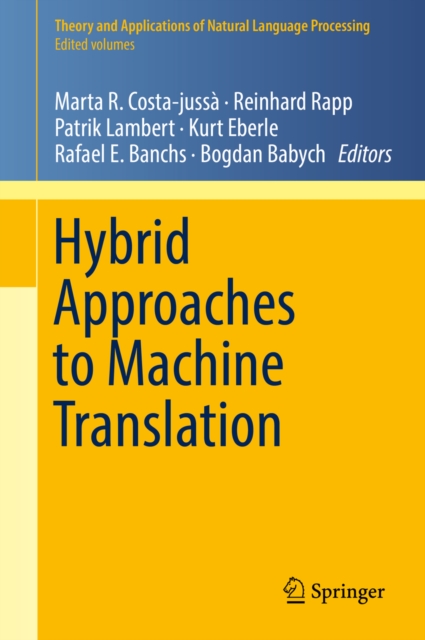Hybrid Approaches to Machine Translation, PDF eBook