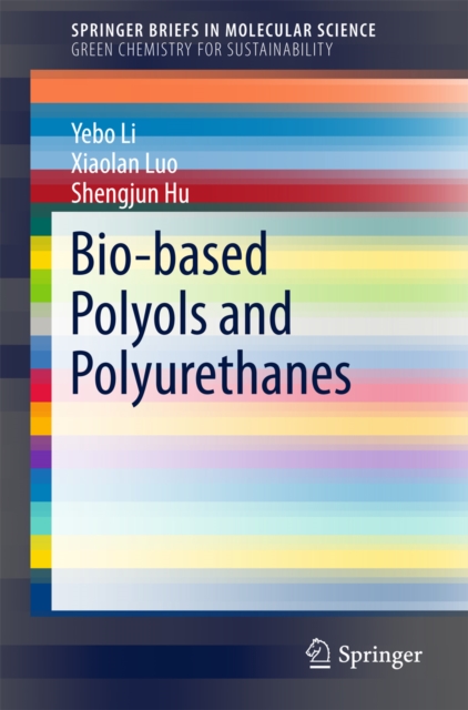 Bio-based Polyols and Polyurethanes, PDF eBook