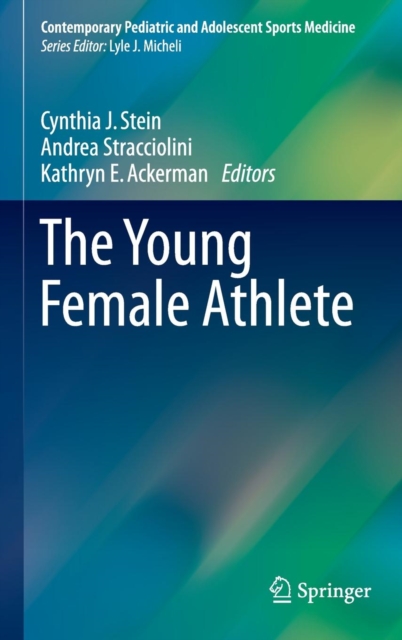 The Young Female Athlete, Hardback Book