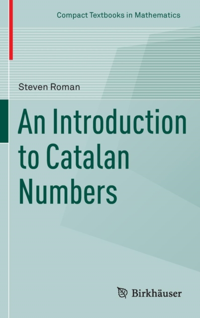 An Introduction to Catalan Numbers, Hardback Book