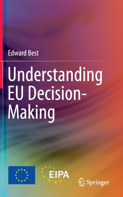 Understanding EU Decision-Making, Hardback Book