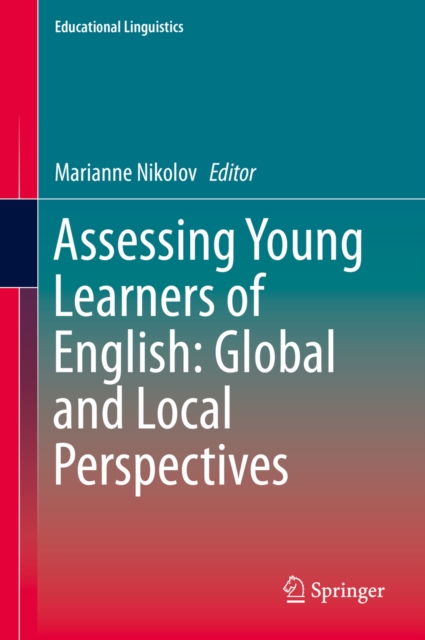 Assessing Young Learners of English: Global and Local Perspectives, PDF eBook