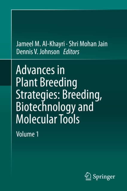 Advances in Plant Breeding Strategies: Breeding, Biotechnology and Molecular Tools, PDF eBook