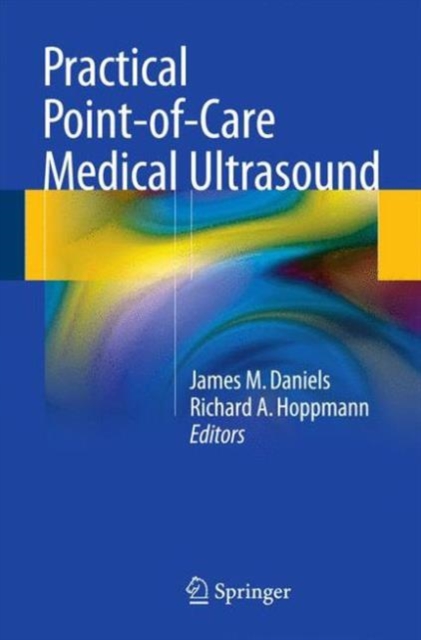 Practical Point-of-Care Medical Ultrasound, Paperback / softback Book