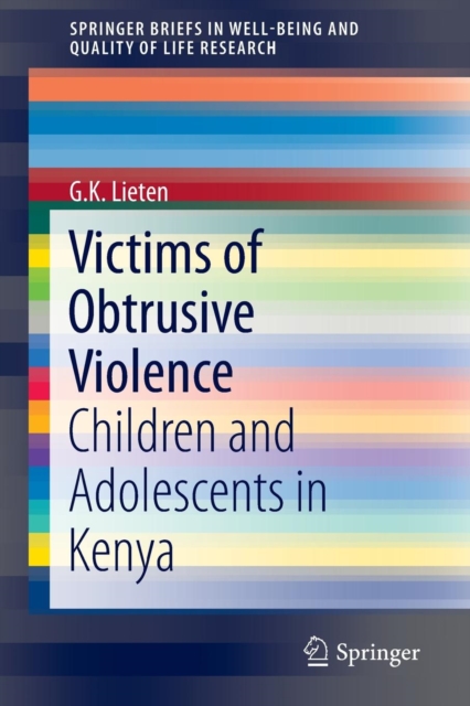 Victims of Obtrusive Violence : Children and Adolescents in Kenya, Paperback / softback Book