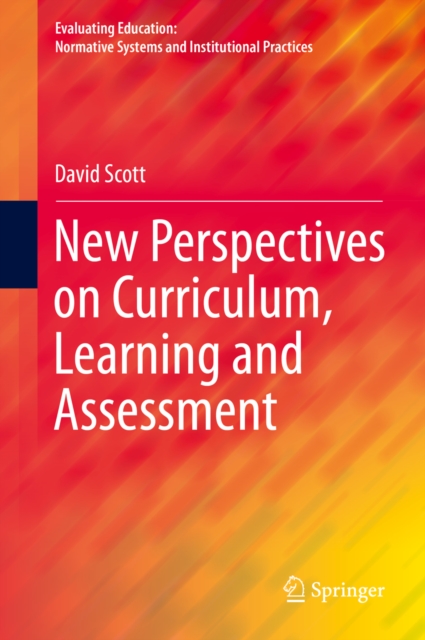 New Perspectives on Curriculum, Learning and Assessment, PDF eBook