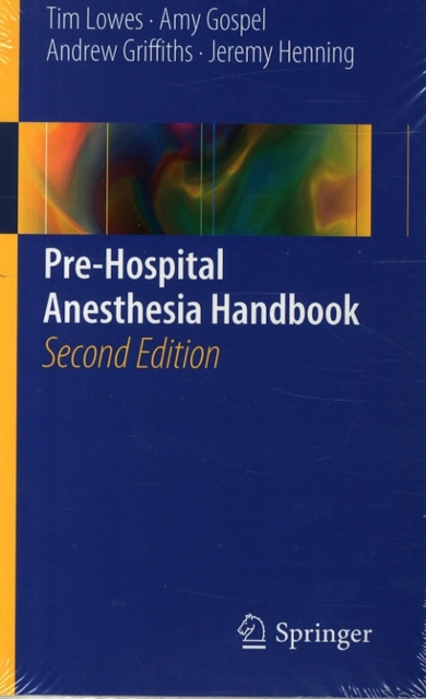 Pre-Hospital Anesthesia Handbook, Paperback / softback Book