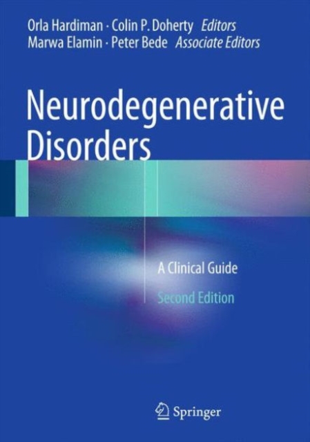 Neurodegenerative Disorders : A Clinical Guide, Hardback Book