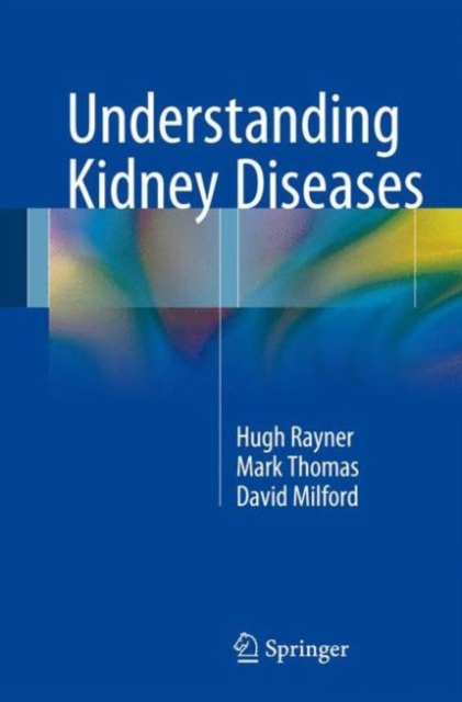 Understanding Kidney Diseases, Paperback / softback Book