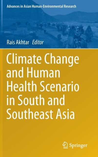 Climate Change and Human Health Scenario in South and Southeast Asia, Hardback Book