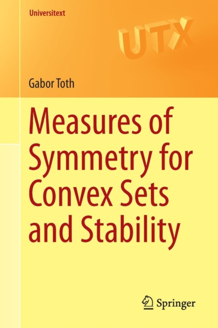 Measures of Symmetry for Convex Sets and Stability, Paperback / softback Book