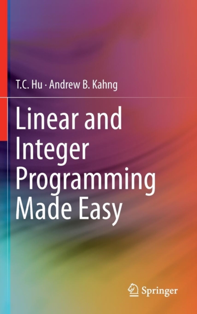Linear and Integer Programming Made Easy, Hardback Book