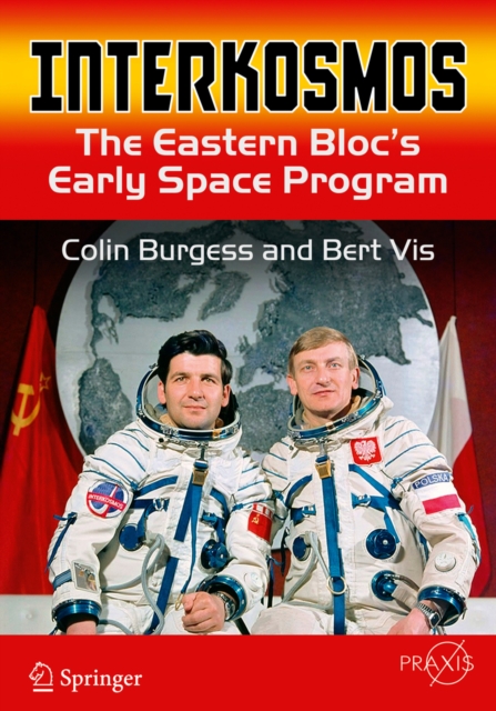 Interkosmos : The Eastern Bloc's Early Space Program, PDF eBook