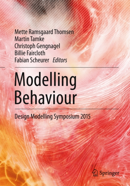 Modelling Behaviour : Design Modelling Symposium 2015, PDF eBook