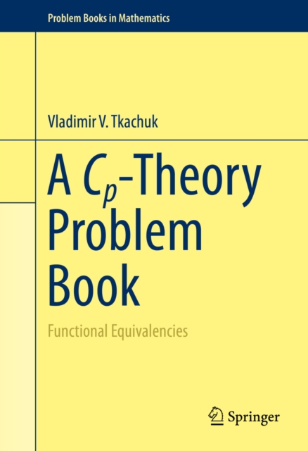 A Cp-Theory Problem Book : Functional Equivalencies, PDF eBook