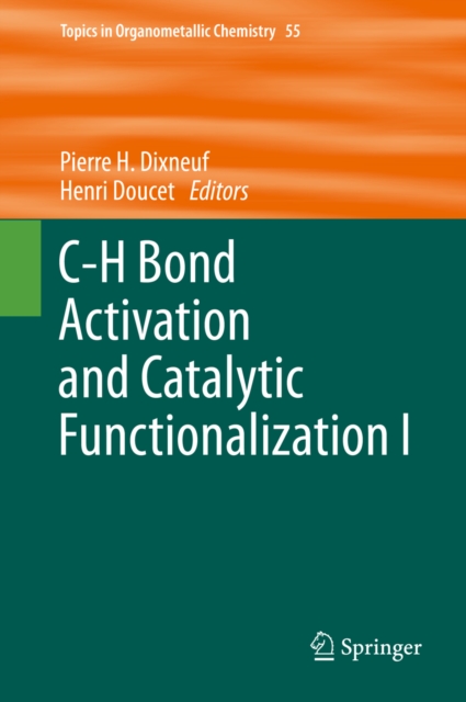 C-H Bond Activation and Catalytic Functionalization I, PDF eBook