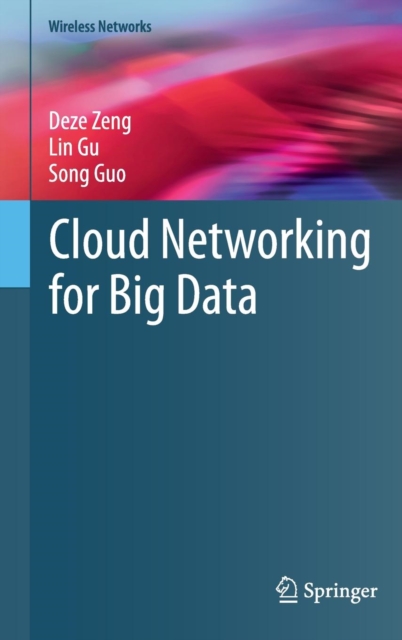 Cloud Networking for Big Data, Hardback Book