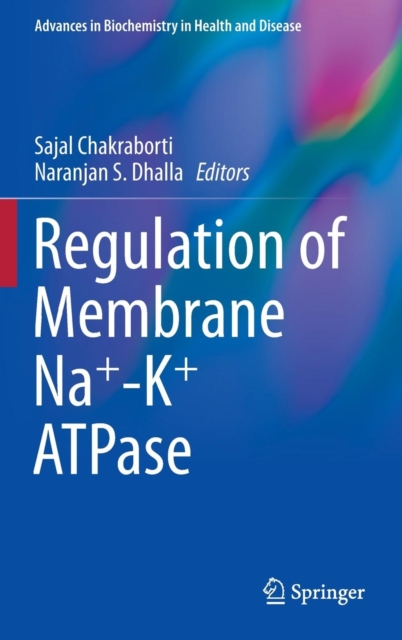 Regulation of Membrane Na+-K+ ATPase, Hardback Book