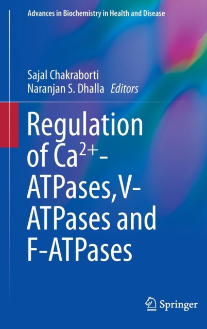 Regulation of Ca2+-ATPases,V-ATPases and F-ATPases, Hardback Book